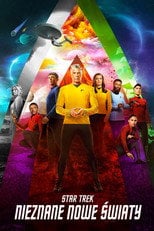 Star Trek: Nieznane nowe światy (2022) - Sprawdź serial na Vider