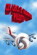 Czy leci z nami pilot? – informacje, obsada i gdzie obejrzeć online | eKino