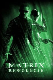 Matrix Rewolucje Filman - Cały Film