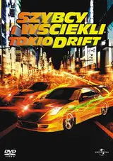 Szybcy i wściekli: Tokio Drift Filman - Cały Film