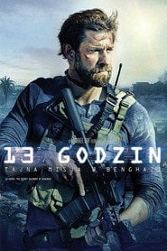 13 Godzin: Tajna misja w Benghazi (2016) - Sprawdź film na Vider