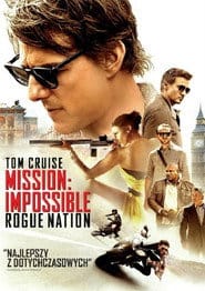 Mission: Impossible - Rogue Nation Filman - Cały Film