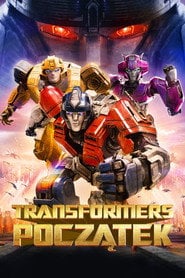 Transformers: Początek - Sprawdź dostępność filmu na Vider