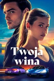 Twoja wina Filman - Cały Film