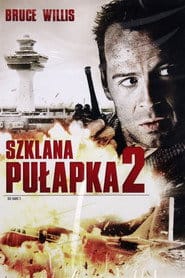 Szklana pułapka 2 Filman - Cały Film