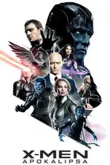 X-Men: Apokalipsa Filman - Cały Film
