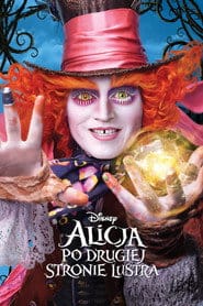 Alicja po drugiej stronie lustra Filman - Cały Film