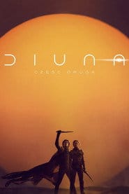 Diuna: Część druga Filman - Cały Film