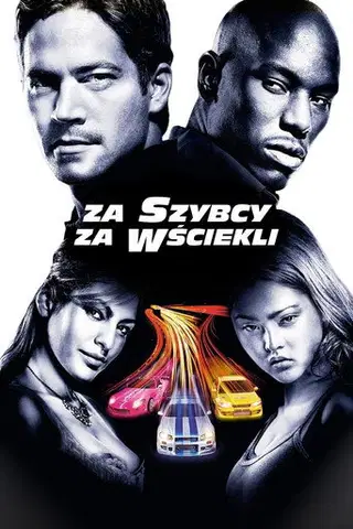 Za szybcy, za wściekli Filman - Cały Film