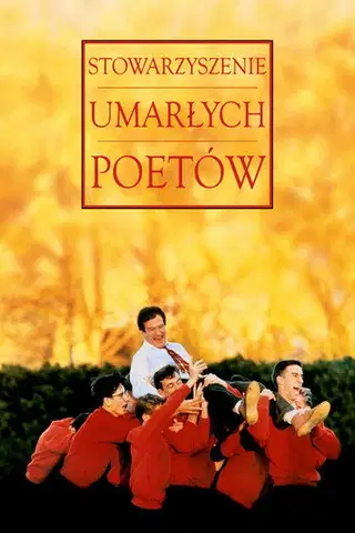 Stowarzyszenie Umarłych Poetów Filman - Cały Film