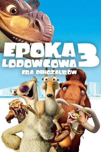 Epoka Lodowcowa 3: Era Dinozaurów Filman - Cały Film